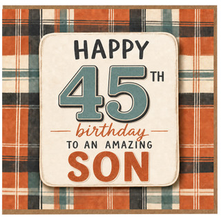 45th Birthday Card for Son, Happy 45th Birthday to an Amazing Son