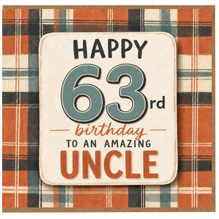 63rd Birthday Card for Uncle