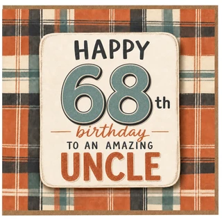 68th Birthday Card for Uncle, Happy 68th Birthday to an Amazing Uncle Card
