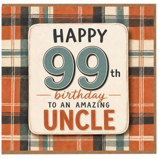 99th Birthday Card for Uncle, Happy 99th Birthday to an Amazing Uncle Card
