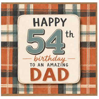 54th Birthday Card for Dad, Happy Birthday to an Amazing Dad Card