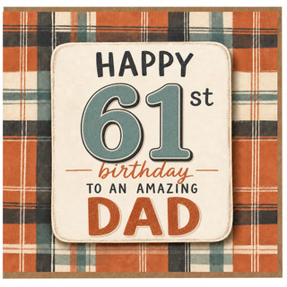 61st Birthday Card for Dad, Happy 61st Birthday to an Amazing Dad Card