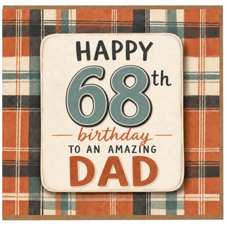 68th Birthday Card for Dad