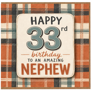 33rd Birthday Card for Nephew, Happy 33rd Birthday to an Amazing Nephew