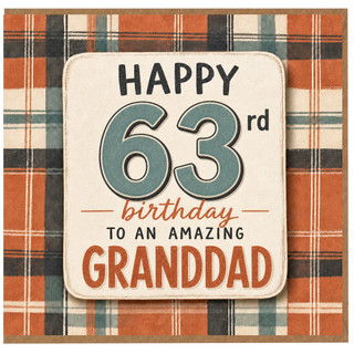 63rd Birthday Card for Granddad