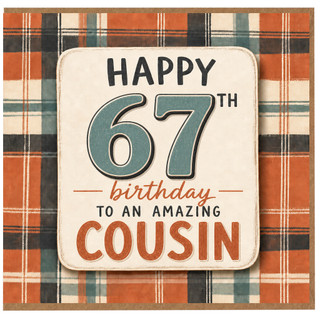 67th Birthday Card for Cousin, Happy 67th Birthday to an Amazing Cousin Card