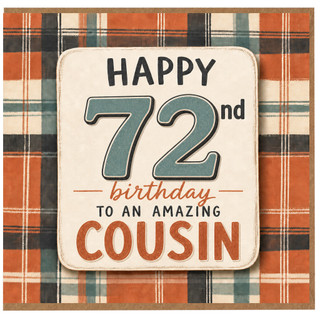 72nd Birthday Cousin Card, Happy 72nd Birthday to an Amazing Cousin Plaid Design