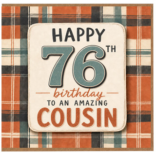 76th Birthday Card for Cousin, Happy 76th Birthday to an Amazing Cousin