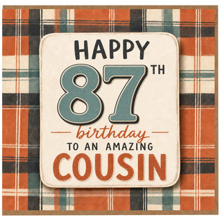 87th Birthday Cousin Card, Happy Birthday to an Amazing Cousin Card