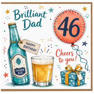 46th Birthday Card for Dad, Brilliant Dad Happy Birthday Card, Beer Lover Birthday Card