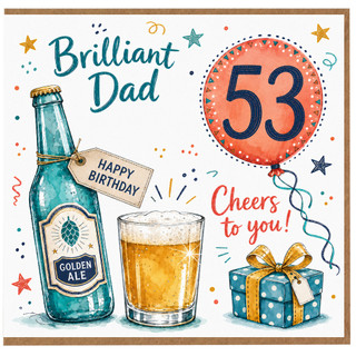 53rd Birthday Card for Dad, Beer and Cheers Birthday Card