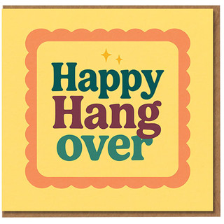 Funny Birthday Card - Happy Hangover Retro Typography Design, Cheeky Party Recovery Humour for Friends & Colleagues