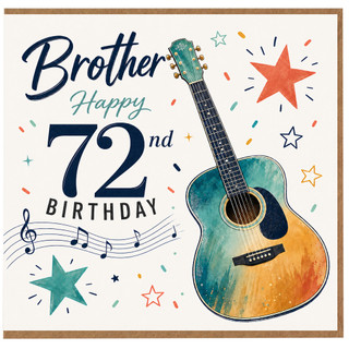 Brother 72nd Birthday Card, Guitar Music Themed Birthday Card
