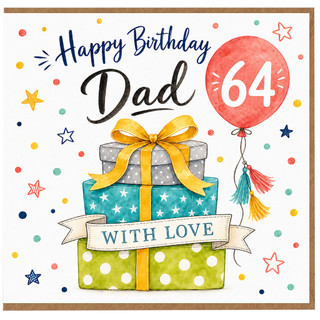 64th Birthday Card for Dad, Happy Birthday Dad with Gifts and Balloon