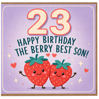 23rd Birthday Card for Son, The Berry Best Son Birthday Card