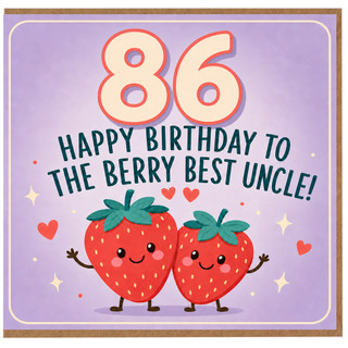 86th Birthday Card for Uncle, Happy Birthday to the Berry Best Uncle Card