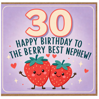 30th Birthday Card for Nephew, Berry Best Nephew Birthday Card