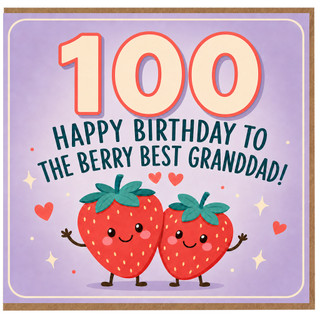 Granddad 100th Birthday Card, Berry Best Grandad Strawberry Birthday Card