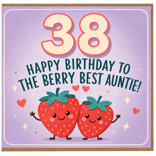 38th Birthday Card for Auntie, Happy Birthday to the Berry Best Auntie Strawberry Card