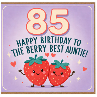 85th Birthday Card for Auntie, Berry Best Auntie Strawberry Birthday Card