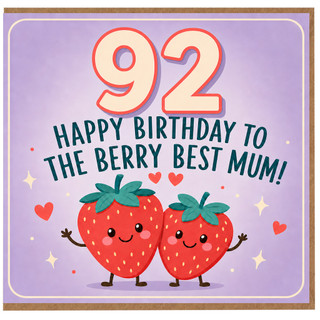 92nd Birthday Card for Mum, Happy Birthday to the Berry Best Mum Card