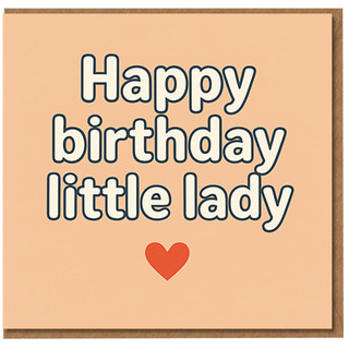 Happy Birthday Little Lady Card - Cute Peach Design with Red Heart - Birthday Card for Little Girl, Daughter, Granddaughter or Niece