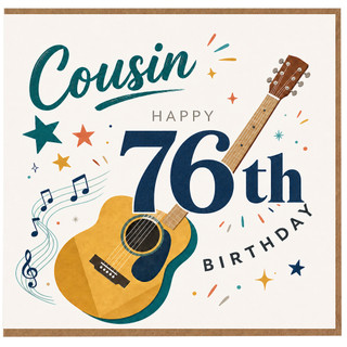 Cousin 76th Birthday Card, Musical Guitar Design
