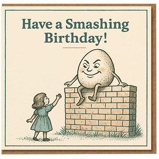 Funny Birthday Card - Have a Smashing Birthday - Vintage Storybook Humpty Dumpty on Wall - Pun Humour for Friends and Family