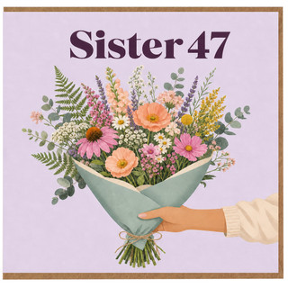 Sister 47th Birthday Card, Floral Bouquet Design