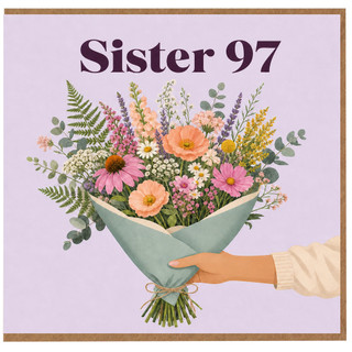 Sister 97th Birthday Card, Floral Bouquet Design