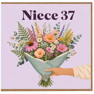 Niece 37th Birthday Card, Floral Bouquet Design