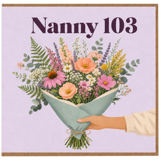 Nanny 103rd Birthday Card, with Floral Bouquet Design