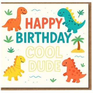 Kids Dinosaur Birthday Card - Happy Birthday Cool Dude - Cute Colourful Dinos with Palm Trees - Fun Children's Card for Dino Fans