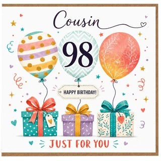 98th Birthday Card for Cousin, Happy Birthday Just for You Card