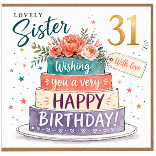 Sister 31st Birthday Card, Lovely Floral Cake Birthday Card