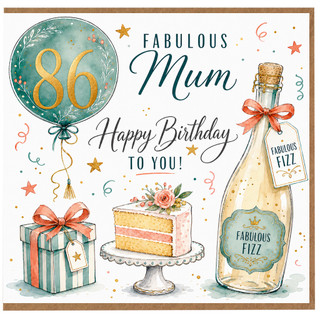 86th Birthday Card for Mum - Fabulous Mum Happy Birthday To You