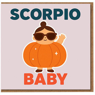 Scorpio Baby Birthday Card - Cute Pumpkin Costume Zodiac Design with Sunglasses, Fun Star Sign Card for a Little Scorpio
