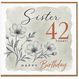 Sister 42nd Birthday Card, Happy 42 Today Birthday Card for Sister