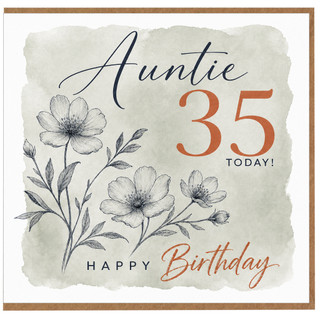 Auntie 35th Birthday Card, Happy Birthday Floral Card