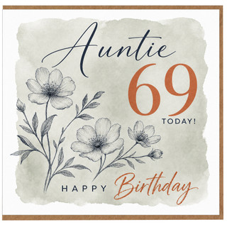 Auntie 69th Birthday Card, Happy Birthday Floral Card
