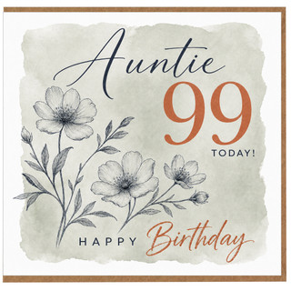 Auntie 99th Birthday Card, Happy Birthday Floral Card