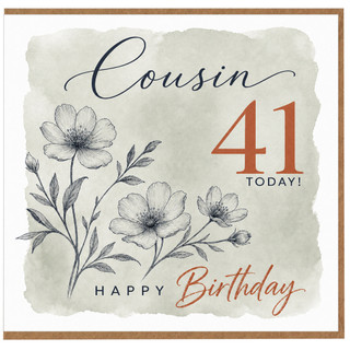41st Birthday Cousin Card, Happy Birthday Floral Birthday Card