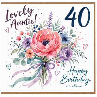 40th Birthday Card for Auntie, Lovely Auntie Happy Birthday Floral Card