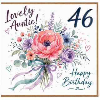 Auntie 46th Birthday Card, Lovely Floral Happy Birthday Card