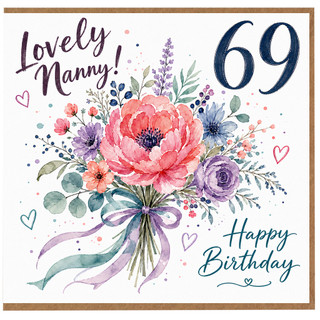 Nanny 69th Birthday Card, Lovely Floral Happy Birthday Card
