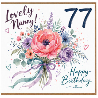 Nanny 77th Birthday Card, Lovely Floral Birthday Card