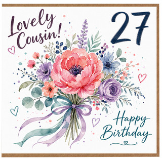 27th Birthday Cousin Card, Lovely Cousin Floral Happy Birthday Card