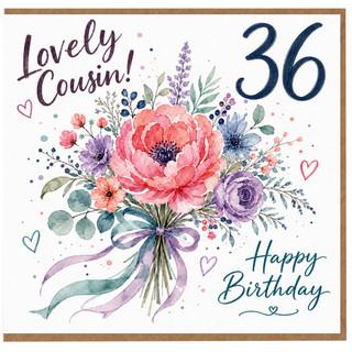 36th Birthday Card for Cousin, Lovely Cousin Happy Birthday Card