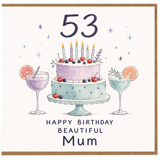 53rd Birthday Card for Mum, Happy Birthday Beautiful Mum Card