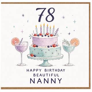 Nanny 78th Birthday Card, Happy Birthday Beautiful Nanny Cake Design